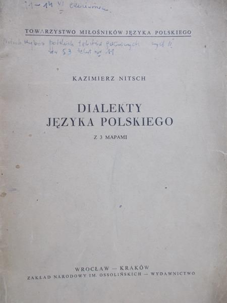 Nitsch Kazimierz - Dialekty języka polskiego, z 3 mapami