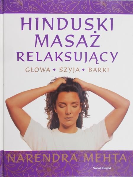 Mehta Narendra - Hinduski masaż relaksujący