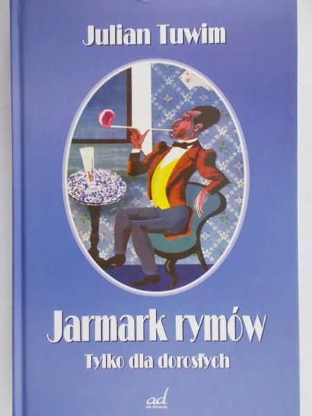 Tuwim Julian - Jarmark rymów Tylko dla dorosłych
