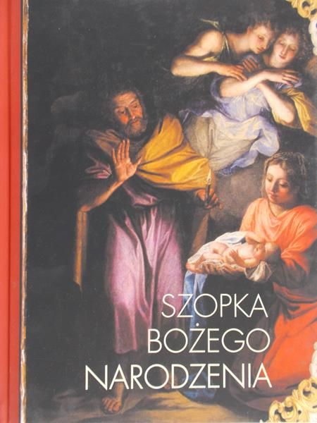 Piotrowska Magdalena - Szopka Bożego Narodzenia