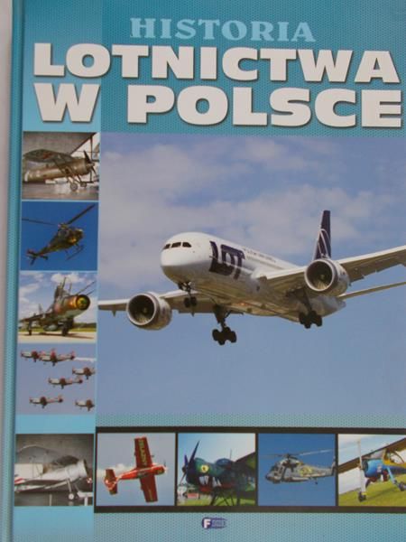Bondarek Paweł  - Historia lotnictwa w Polsce