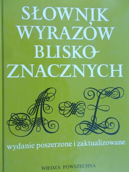 Skorupka Stanisław (red.) - Słownik wyrazów bliskoznacznych