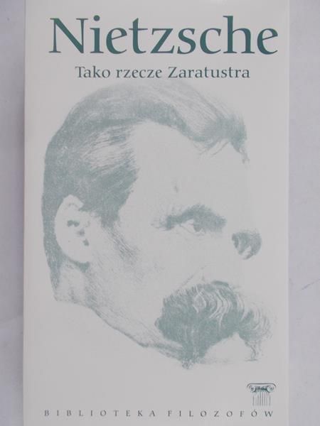 Nietzsche - Tako rzecze Zaratustra