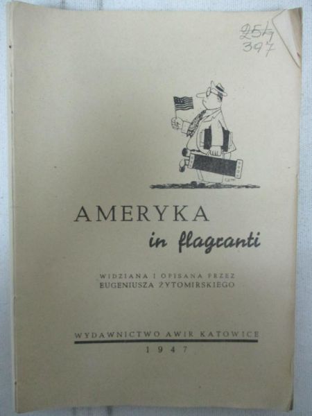 Ameryka in flagranti, 1947 r.
