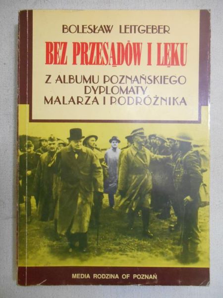 Leitgeber Bolesław - Bez przesądów i lęku