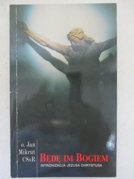 Mikrut Jan - Będę im Bogiem