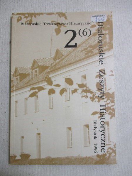 Mironowicz Eugeniusz (red.) - Białoruskie - Zeszyty Historyczne