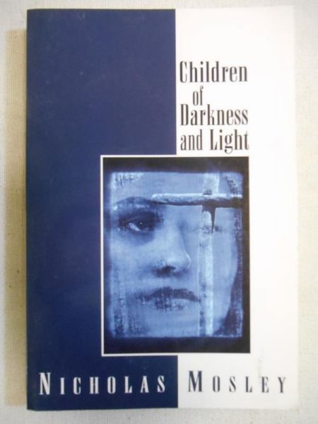 Mosley Nicholas - Children of Darkness and Light