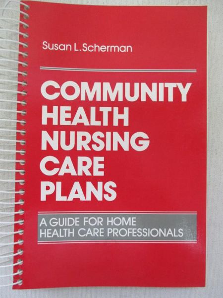 Scherman Susan L. - Community Health Nursing Care Plans