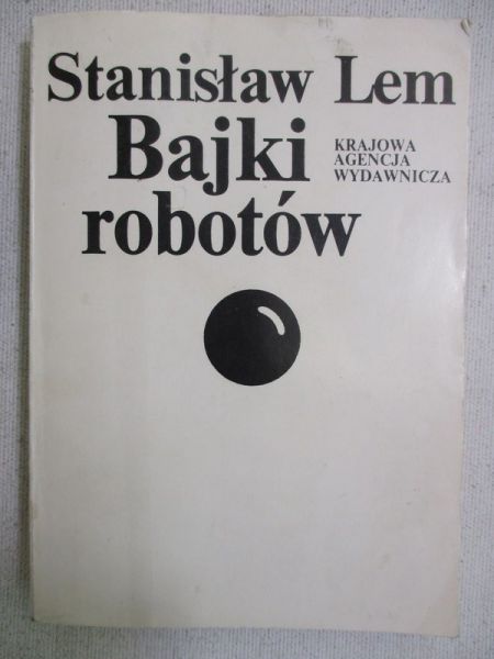 Lem Stanisław - Bajki robotów