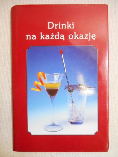 Klat Marek (red.) - Drinki na każdą okazję
