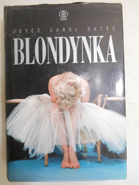 Oates Carol Joyce - Blondynka