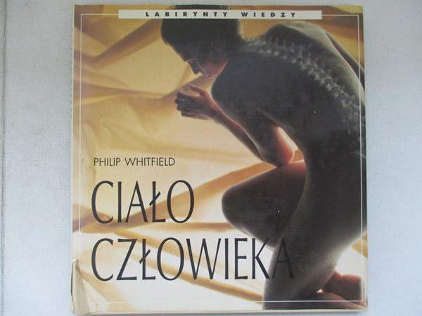 Whitfield Philip - Ciało człowieka