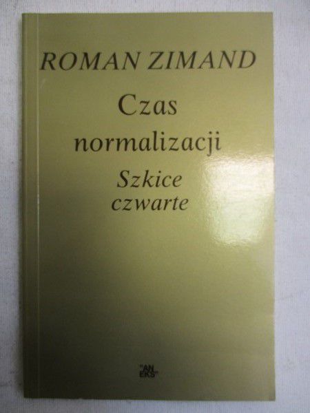 Zimand Roman - Czas normalizacji