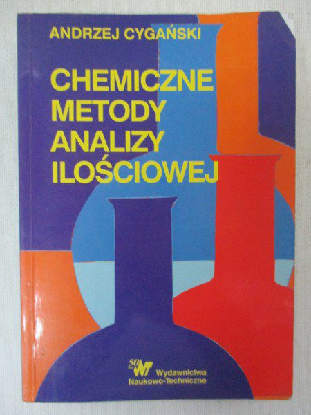 Cygański Andrzej - Chemiczne metody analizy ilościowej