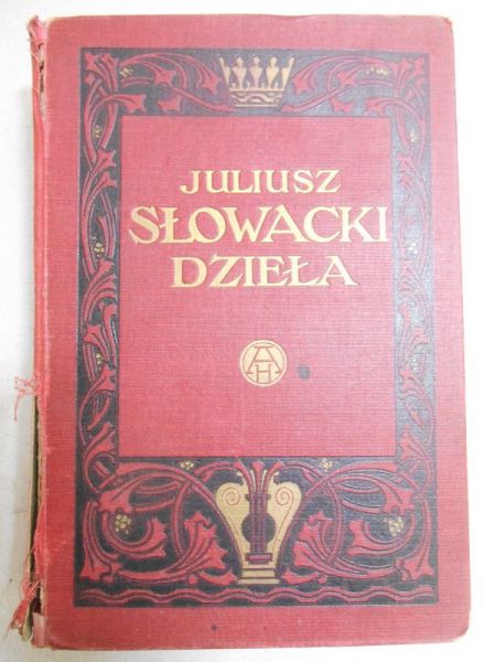 Słowacki Juliusz - Dzieła. Tom I, 1910 r.