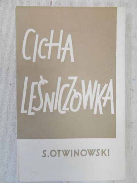 Otwinowski Stefan - Cicha Leśniczówka