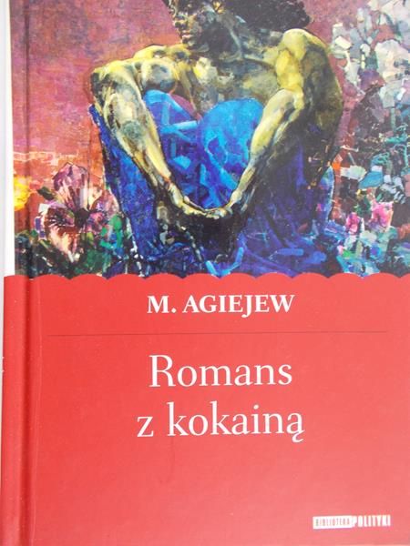 Agiejew M. - Romans z kokainą