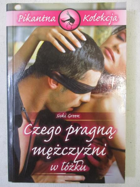 Green Siski - Czego pragną mężczyźni w łóżku