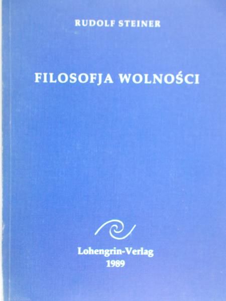 Steiner Rudolf - Filosofja wolności