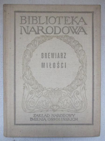 Romanowiczowa Zofia (oprac.) - Brewiarz miłości, BN