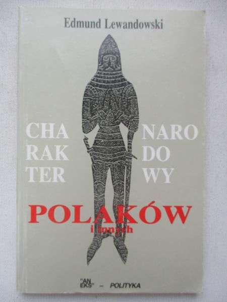 Lewandowski Edmund - Charakter narodowy Polaków