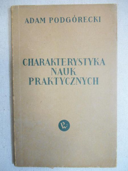 Podgórecki Adam - Charakterystyka nauk praktycznych