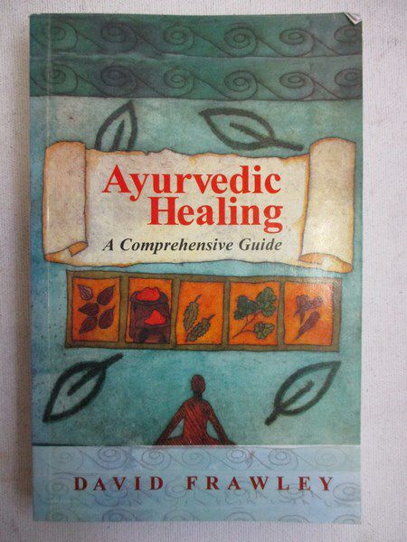 Frawley David - Ayurvedic Healing