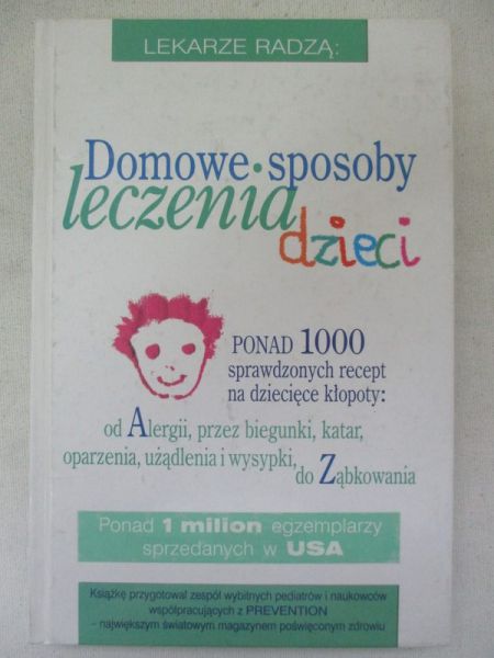 Niecikowska-Jastrzębska K. (red.) - Domowe sposoby leczenia dzieci