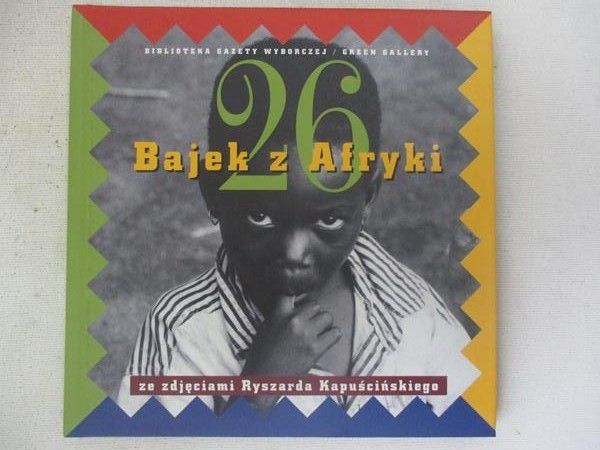 Wojciechowska Izabela - 26 bajek z Afryki