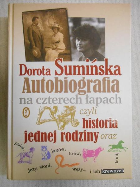 Sumińska Dorota - Autobiografia na czterech łapach czyli historia jednej rodziny oraz ich krewnych