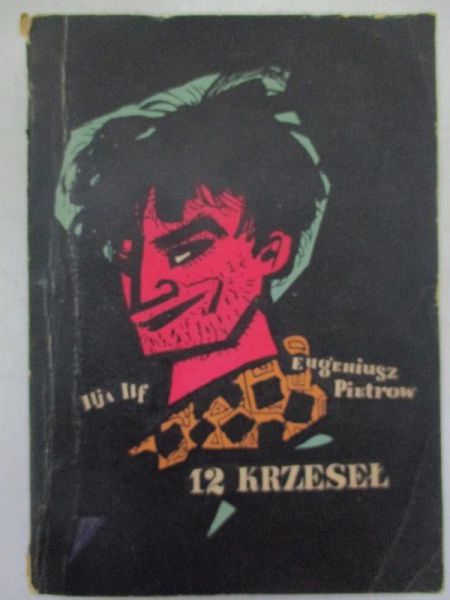 Ilf Ilja - 12 krzeseł