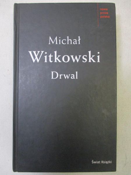 Witkowski Michał - Drwal