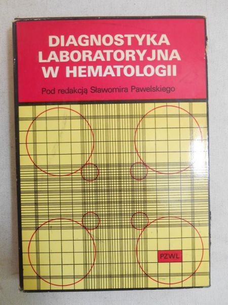 Pawelski Sławomir (red.) - Diagnostyka laboratoryjna w hematologii