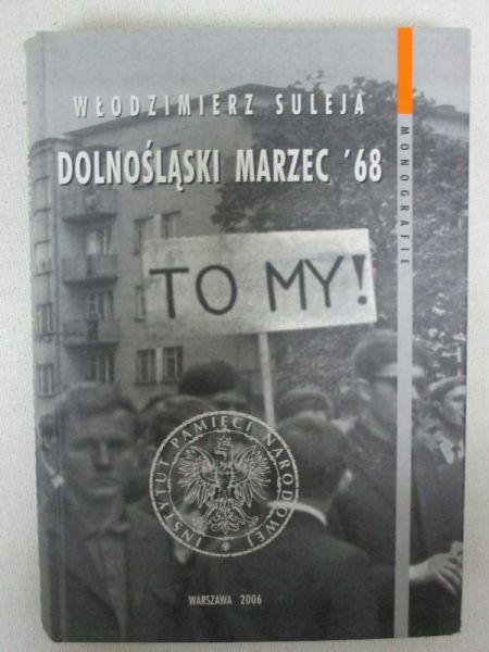 Suleja Włodzimierz - Dolnośląski marzec '68