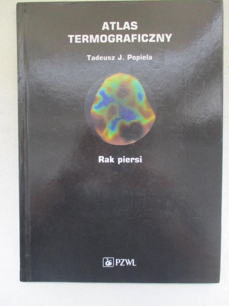 Popiela Tadeusz - Atlas termograficzny