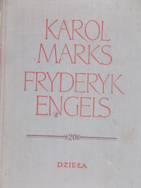 Marks Karol, Engels Fryderyk - Dzieła Tom XX