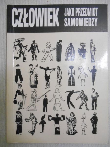 Szabała Henryk (red.)  - Człowiek jako przedmiot samowiedzy
