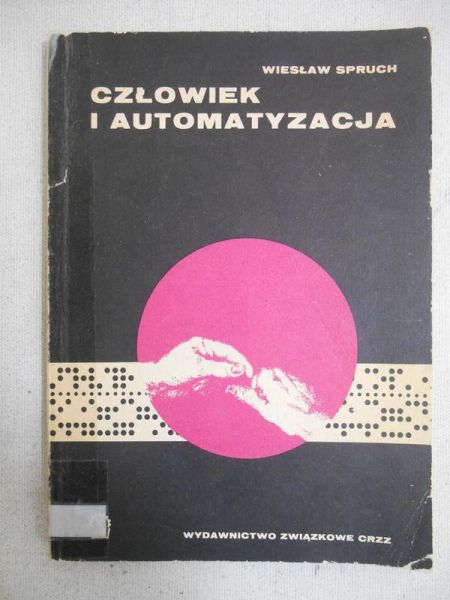 Spruch Wiesław - Człowiek i automatyzacja