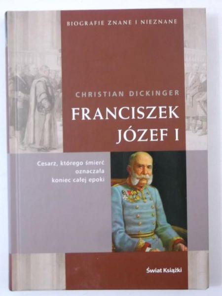 Dickinger Christian - Franciszek Józef I
