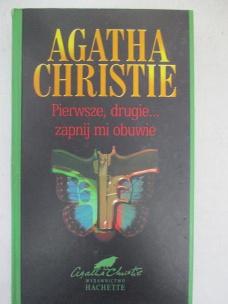 Christie Agatha - Pierwsze, drugie… Zapnij mi obuwie.