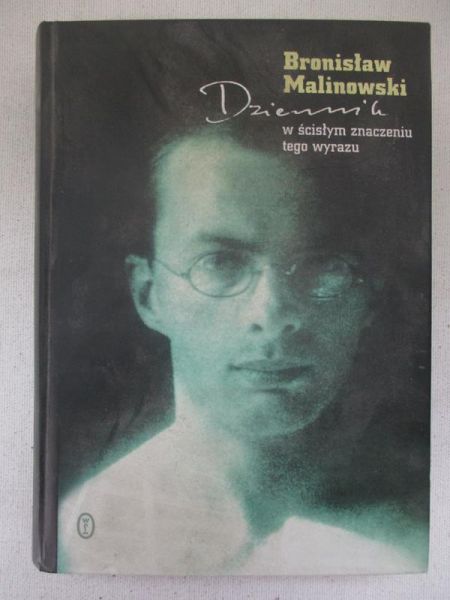 Malinowski Bronisław - Dziennik w ścisłym znaczeniu tego wyrazu