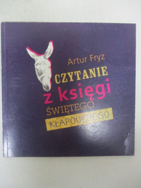 Fryz Artur - Czytanie z księgi świętego Kłapouchego