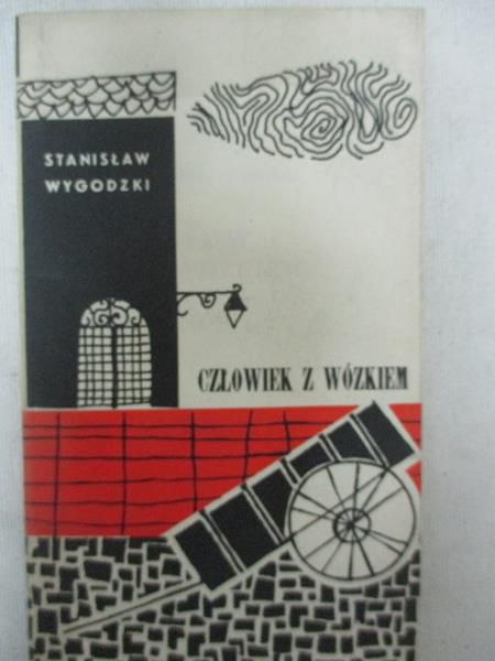Wygodzki Stanisław - Człowiek z wózkiem