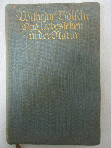 Bolsche Wilhelm - Das Liebesleben in der Natur, 1910