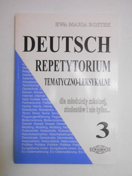 Rostek Ewa Maria - Deutsch. Repetytorium tematyczno-leksykalne, część III
