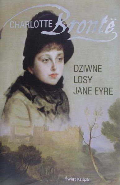 Bronte Charlotte - Dziwne losy Jane Eyre