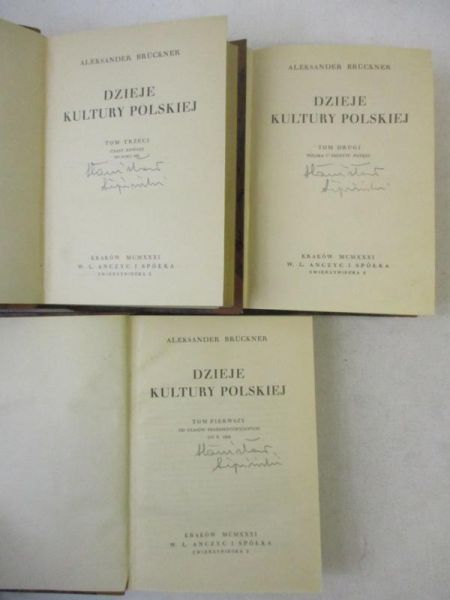Bruckner Aleksander - Dzieje kultury polskiej Tom I - III, Wydanie II, 1931 r.