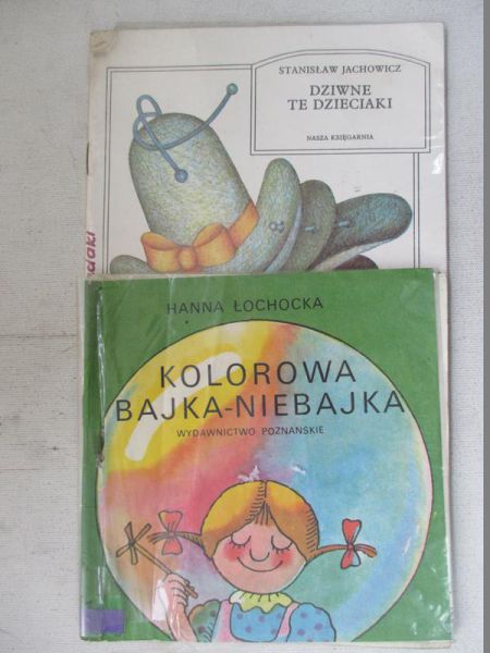 Łochocka Hanna / Jachowicz Stanisław - Kolorowa bajka-niebajka / Dziwne te dzieciaki