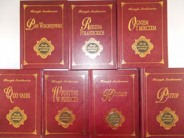 Sienkiewicz Henryk -  Krzyżacy / Pan Wołodyjowski / Rodzina Połanieckich / Ogniem i mieczem / Qvo vadis / W pustyni i w puszczy / Potop